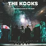 Kooks,The Vinyl 10 Tracks To Echo In The Dark