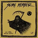 Slimy Member Vinyl Ugly Music For Ugly People