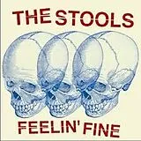 The Stools Single (analog) Feelin Fine