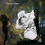 Zusammen Clark Vinyl Earlier