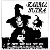Karma Sutra LP (analog) Be Cruel With Your Past And All Who Seek To Keep Y