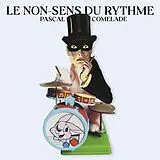 Pascal Comelade LP (analog) Le Non-sens Du Rythme
