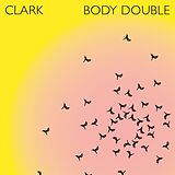 Clark CD Body Double (2cd)