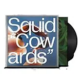 Squid Vinyl Cowards