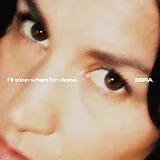 EERA Vinyl I Ll Stop When I M Done.