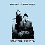 Freschard & Stanley Brinks Vinyl Midnight Tequila