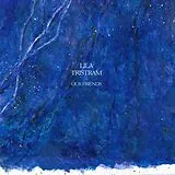 Lila Tristram Vinyl Our Friends