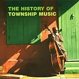 Divers Interprètes CD The History Of Township Music