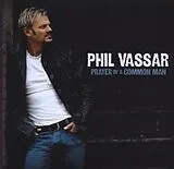 Phil Vessar CD Prayer For The Common Man