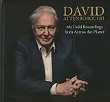 David Attenborough CD My Field Recordings From Acros