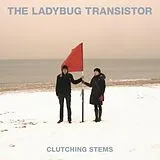 The Ladybug Transistor Vinyl Clutching Stems (Vinyl)