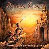 PLEASURE SLAVES CD The Last Of The Giants