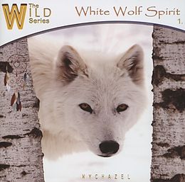 Wychazel CD White Wolf Spirit