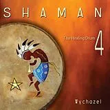 Wychazel CD Shaman-The Healing Drum Vol.4