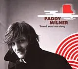 Paddy Milner CD Based On A True Story