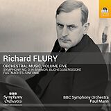 Pa BBC Symphony Orchestra/Mann CD Flury: Orchestermusik Vol. 5