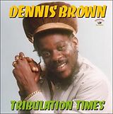 Dennis Brown CD Tribulation Times