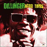 Dillinger CD Hard Times