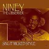 NINEY THE OBSERVER Vinyl Sing It Wicked Style (Vinyl)