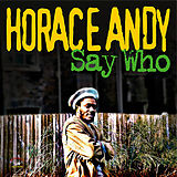 Horace Andy CD Say Who