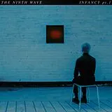 The Ninth Wave Vinyl Infancy Part 1