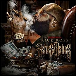 RICK ROSS CD Ashes To Ashes