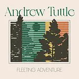 Andrew Tuttle Vinyl Fleeting Adventure (180gm Heavyweight Black Vinyl/