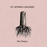 Mary Hampton CD My Mother'S Children