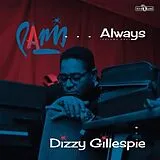 Dizzy Gillespie LP mit Bonus-CD PARIS...ALWAYS (VOLUME ONE)