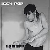 Iggy Pop Vinyl Shot Myself Up (lp + 7")