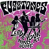 The Fuzztones LP (Vinyl) LEAVE YOUR MIND AT HOME (LP + 7")
