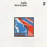 Halls Vinyl Love To Give