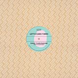 Lefto Early Bird Maxi Single (analog) Brownswood RemiX Editions 003 (ltd. Edition)