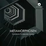 Camerata Tchaikovsky Soloists CD Metamorphosen