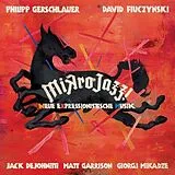 Philipp & Fiuczynski, David Gerschlauer Vinyl Mikrojazz (neue Expressionistische Musik)