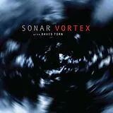 Sonar & David Torn Vinyl Vortex