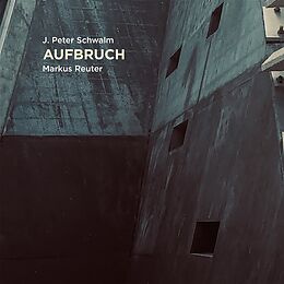 J. Peter/Reuter,Markus Schwalm CD Aufbruch