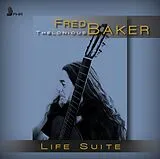 Fred Thelonious Baker CD Life Suite