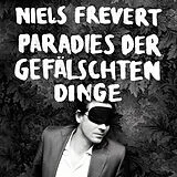 Niels Frevert LP mit Bonus-CD Paradies Der Gefälschten Dinge (Vinyl)
