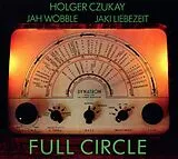 Holger/Jah Wobble/Liebe Czukay CD Full Circle