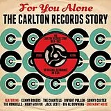 Various CD For You Alone-The Carlton Records Story