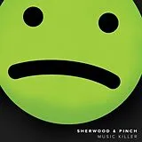 Sherwood & Pinch Maxi Single (analog) Music Killer
