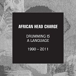 African Head Charge CD Drumming Is A Language 1990-2011