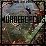 SPARROW AND THE WORKSHOP Vinyl Murderopolis (Lp) (Vinyl)
