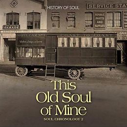 Various CD This Old Soul Of Mine (Soul Chronology 1951-1954)