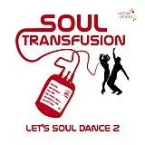 Various CD Soul Transfusion 1960-1965 (let''s Soul Dance 2)