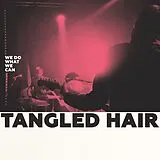 Tangled Hair Vinyl We Do What We Can (Vinyl)