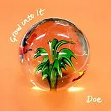 Doe LP (Vinyl) Grow Into It (Vinyl)