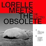 Lorelle Meets The Obsolete Vinyl De Facto