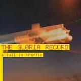 Gloria Record Vinyl A Lull In Traffic